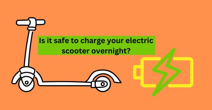 Can I leave my electric scooter charging all night