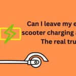 Can I leave my electric scooter charging all night