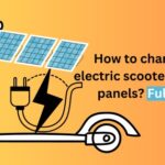 How-to-charge-your-electric-scooter-with-solar-panels-Full-Guide