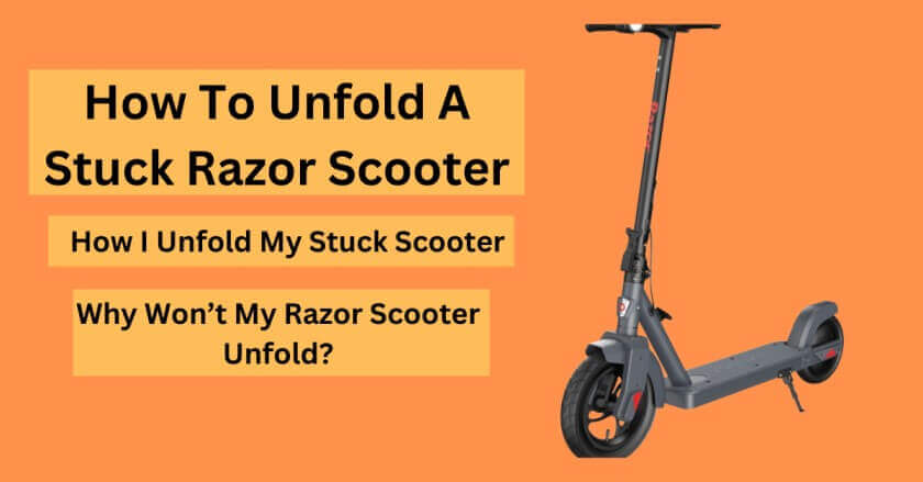 How To Unfold A Stuck Razor Scooter