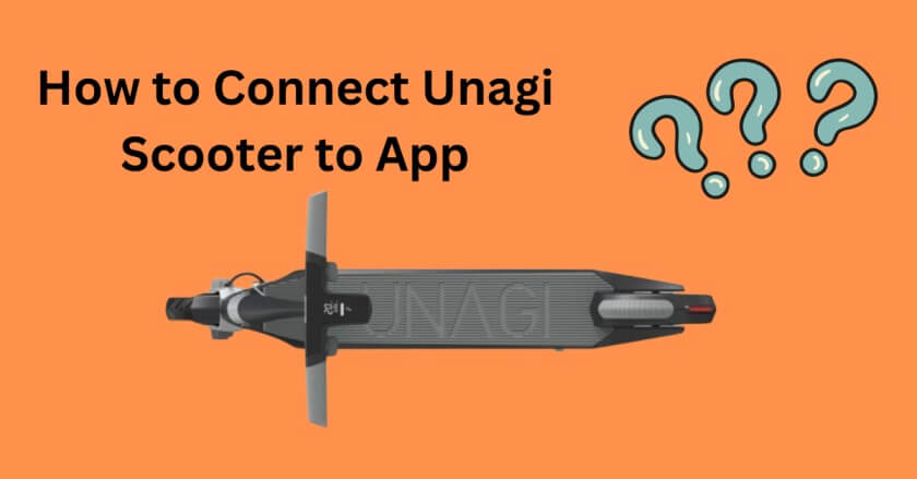 How to Connect Unagi Scooter to App